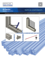 45 SERIES: INDUSTRY STANDARD T-SLOT PROFILE - EXTENSIVE RANGE OF PARTS & COMPONENTS